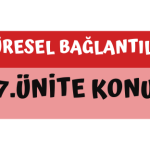 7.Sınıf Sosyal Bilgiler 6.Ünite Konu Özeti