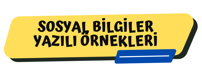 Sosyal Bilgiler Yazılı Örnekleri