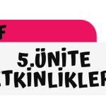 7.Sınıf 4.Ünite Etkinlikleri