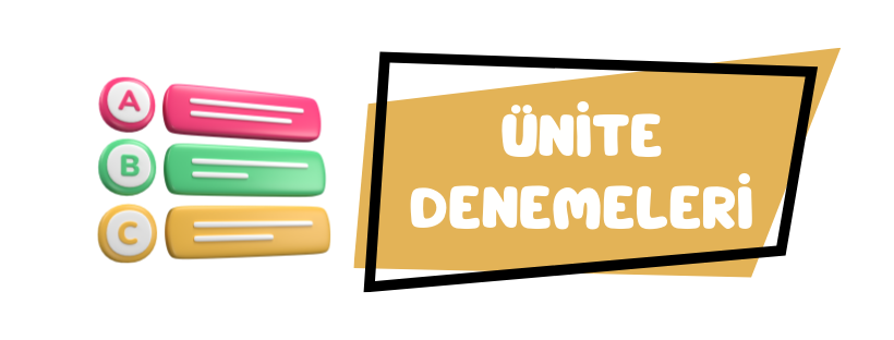 8.Sınıf Ünite Denemeleri