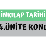 8.Sınıf İnkılap Tarihi 5.Ünite Konu Özeti