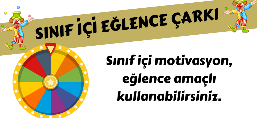 Sınıf İçi Kullanabilecek Eğlence Çarkı