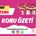 7.Sınıf Sosyal Bilgiler 3.Tema Konu Özeti